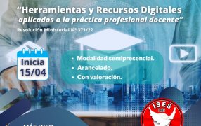 Formación continúa ISES: Postítulo, “Herramientas y Recursos Digitales aplicados a la práctica profesional docente”