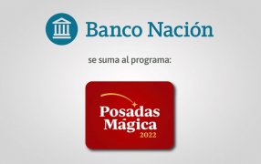 El Banco Nación se suma al “Programa Posadas Mágica”, que estará vigente del 8 al 11 de Diciembre