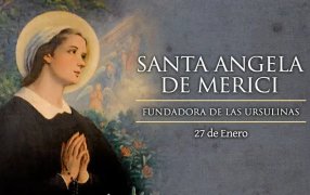Hoy se celebra a Santa Ángela de Merici, fundadora de las Ursulinas
